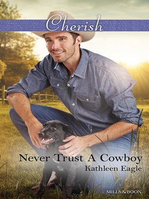 cover image of Never Trust a Cowboy